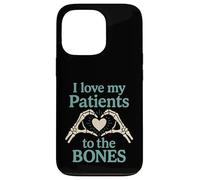 I Love My Patients To The Bones - Chiropractor Chiropractic Case for iPhone 13 Pro