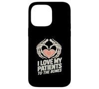 I Love My Patients To The Bones - Chiropractor Chiropractic Case for iPhone 14 Pro Max