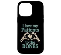 I Love My Patients To The Bones - Chiropractor Chiropractic Case for iPhone 14 Pro Max