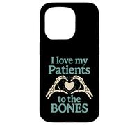 I Love My Patients To The Bones - Chiropractor Chiropractic Case for iPhone 15 Pro