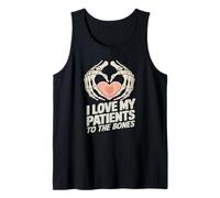 I Love My Patients To The Bones - Chiropractor Chiropractic Tank Top