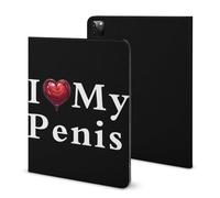 I Love My Penis Case Compatible for IPAD Pro 2021 （11in） Tablet Cases Cover with Pencil Holder Auto Wake/Sleep
