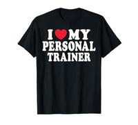 I Love My Personal Trainer T-Shirt
