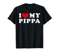 I Love My Pippa, I Heart My Pippa T-Shirt
