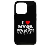 I Love My Quarterback QB Funny Offensive Line Football OL Case for iPhone 13 Pro