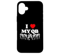 I Love My Quarterback QB Funny Offensive Line Football OL Case for iPhone 16 Plus