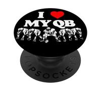 I Love My Quarterback QB Funny Offensive Line Football OL PopSockets Adhesive PopGrip