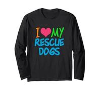 I Love My Rescue Dogs Long Sleeve T-Shirt