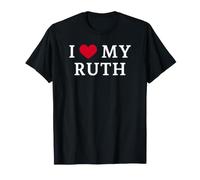 I Love My Ruth, I Heart My Ruth T-Shirt
