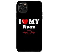 I love my Ryan doing Ryan things Case for iPhone 11 Pro Max