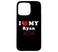 I love my Ryan doing Ryan things Case for iPhone 15 Pro Max