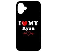 I love my Ryan doing Ryan things Case for iPhone 16 Plus