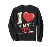 I Love My RYAN T-Shirt Name RYAN Sweatshirt