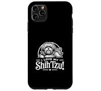 I LOVE MY SHIH TZU! Lap Dog Playful Affectionate Loyal Breed Case for iPhone 11 Pro Max