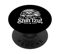 I LOVE MY SHIH TZU! Lap Dog Playful Affectionate Loyal Breed PopSockets Adhesive PopGrip