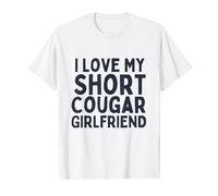 I Love My Short Cougar Girlfriend I Heart My Girlfriend T-Shirt