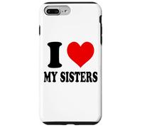 I Love My Sisters Case for iPhone 7 Plus/8 Plus