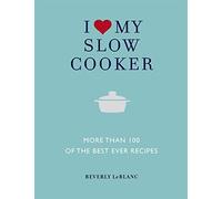 I Love My Slow Cooker