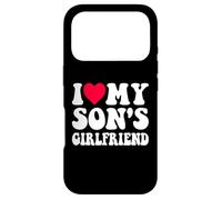 I Love My Son's Girlfriend Case for iPhone 17 Pro