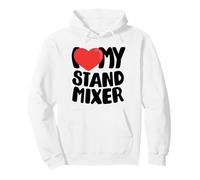 I Love My Stand Mixer Pullover Hoodie