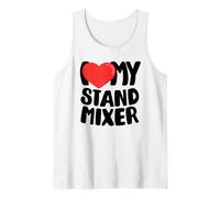 I Love My Stand Mixer Tank Top