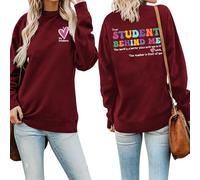 I Love My Student Front Print Women Sweatshirt Dear Student Behind Me Back Printed Teachers Sweatshirts Tops (Wine Red,XXL)