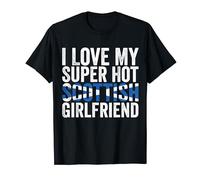 I Love My Super Hot Scottish Girlfriend Flag of Scotland T-Shirt