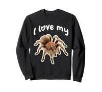 I Love My Tarantula - Chilean Rose Hair Tarantula Sweatshirt