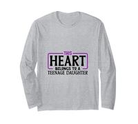 I Love My Teenage Daughter Long Sleeve T-Shirt