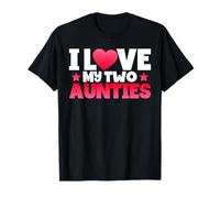 I Love My Two Aunties - Funny Niece Nephew Matching T-Shirt