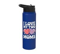 I Love My Two Moms Lesbian LGBT Pride Stainless Steel Insulated Water Bottle