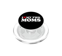 I Love My Two Moms PopSockets PopGrip for MagSafe
