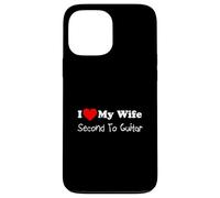 I Love My Wife Second To Guitar Funny Husband Case for iPhone 13 Pro Max