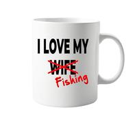I Love My Wife X Fishing Mug - Funny Cup for Anglers, Great Gift Idea for Your Partner, Husband, or Wife - A Perfect Present for Fishing Enthusiasts, Valentines, Birthday, or Anniversary