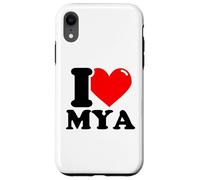 I love Mya funny fist name design Case for iPhone XR
