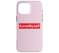 I Love Myself Adorable Self Care Affirmation Love Yourself Case for iPhone 16 Pro Max
