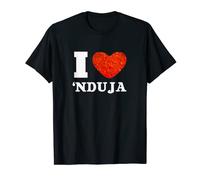 I Love 'nduja Calabria Funny Ironic Joke T-Shirt