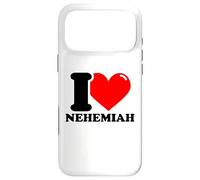 I love Nehemiah funny fist name design Case for iPhone 17 Pro Max