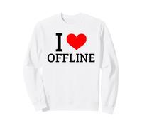 I Love Offline (Funny Digital Detox Statement) Sweatshirt