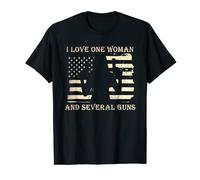 I Love One Woman Several Guns Patriotic Husband Wife 2A Gun T-Shirt