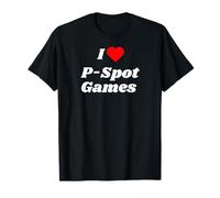 I love P-Spot Games - funny sexy gifts for men and women T-Shirt