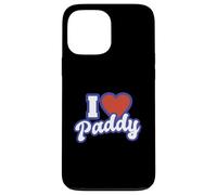 I Love Paddy Case for iPhone 13 Pro Max