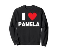 I Love Pamela Sweatshirt