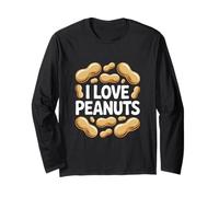 I Love Peanuts Funny Quote Art Long Sleeve T-Shirt