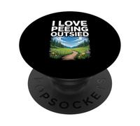 I Love Peeing Outside Nature Lover PopSockets Adhesive PopGrip
