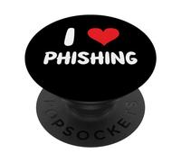 I Love Phishing - Heart - Scam Scammer Fraud Audit Control PopSockets Adhesive PopGrip