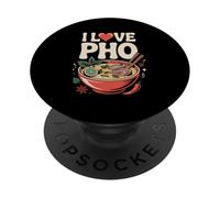 I Love Pho Noodle Soup Vietnamese Cuisine PopSockets Adhesive PopGrip