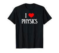 I Love Physics I Heart Physics Funny Scientist Physics Lover T-Shirt