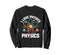 I Love Physics Physics E=MC² Atom Model Sweatshirt