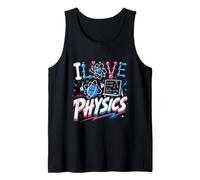 I Love Physics Physics Physicist Nerd Tank Top